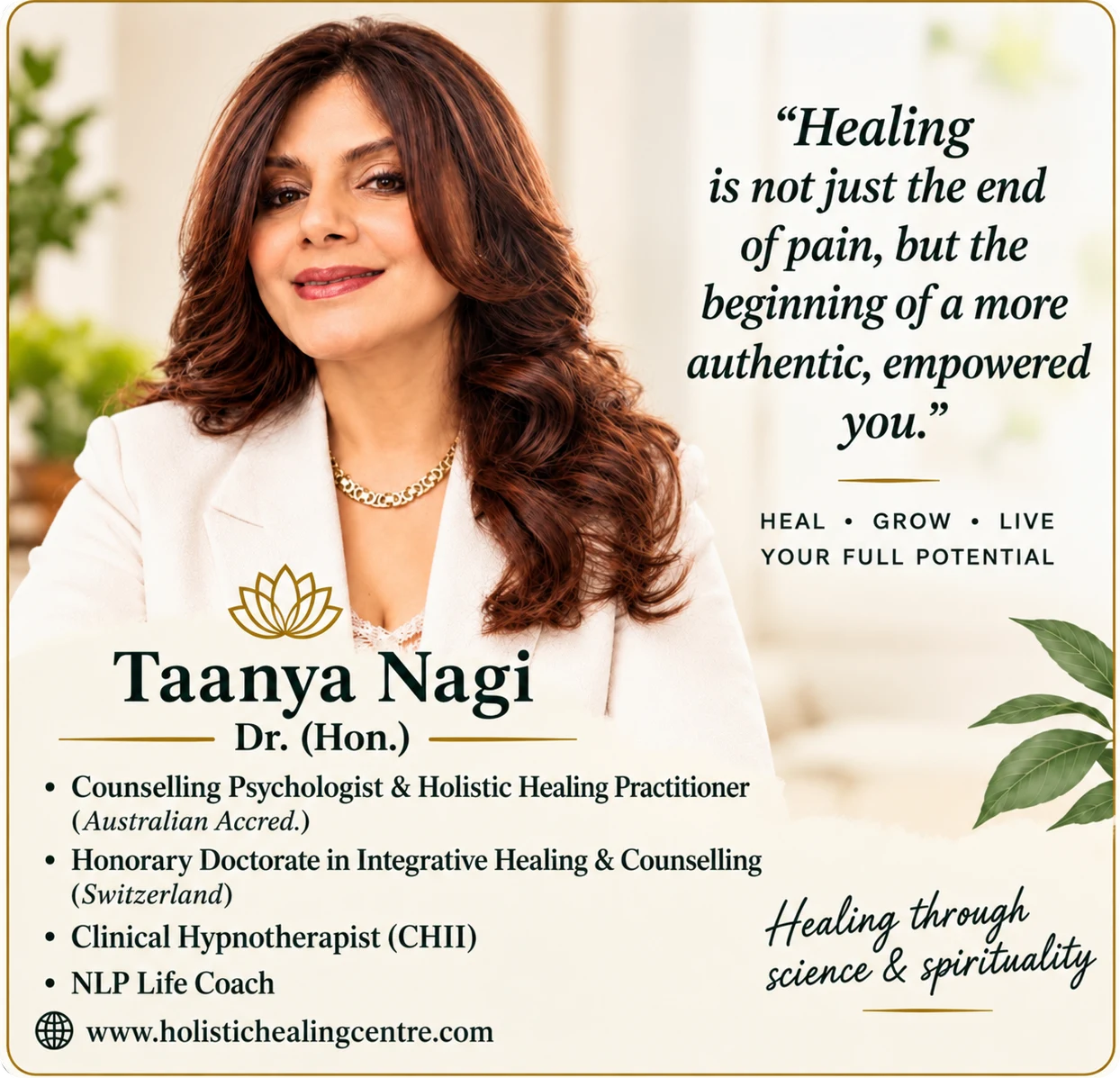 Dr. (Hon.) Taanya Nagi — Counselling Psychologist & Holistic Healing Practitioner (Australian Accred.). Healing through science & spirituality.